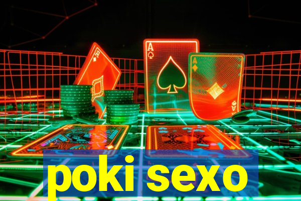 poki sexo