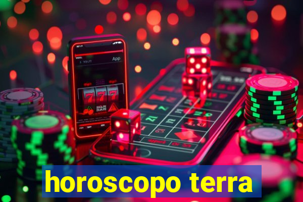 horoscopo terra