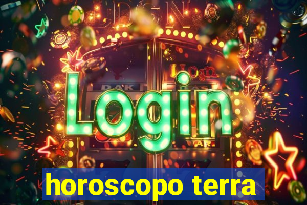 horoscopo terra
