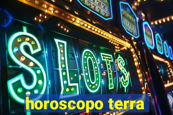 horoscopo terra