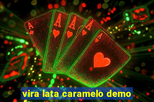 vira lata caramelo demo
