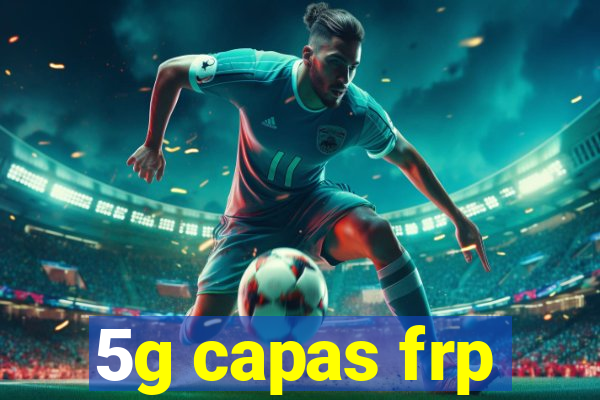 5g capas frp