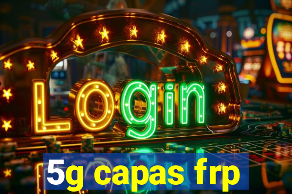 5g capas frp