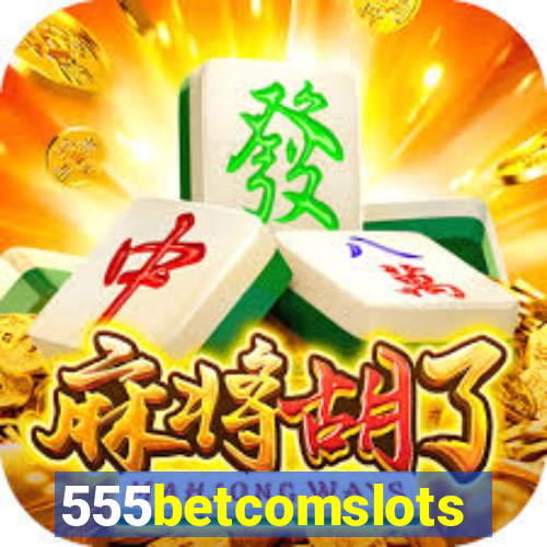 555betcomslots