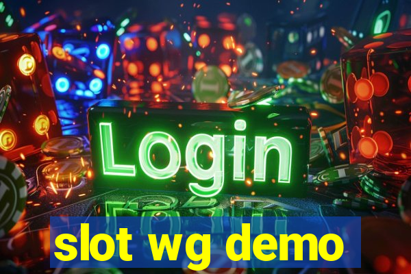 slot wg demo