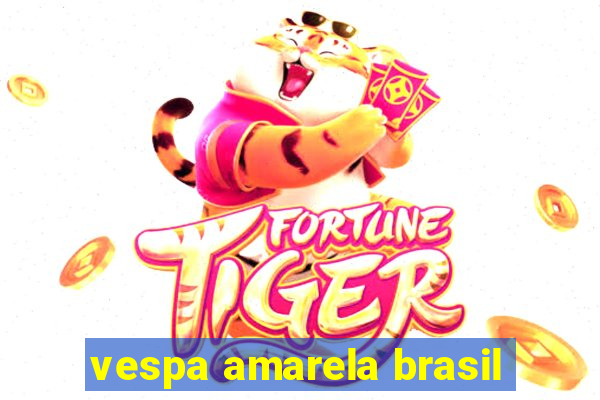 vespa amarela brasil