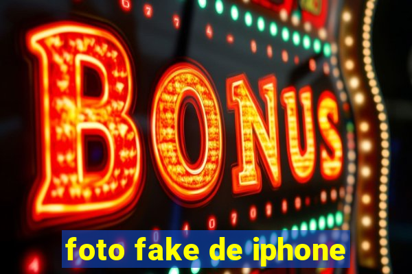 foto fake de iphone