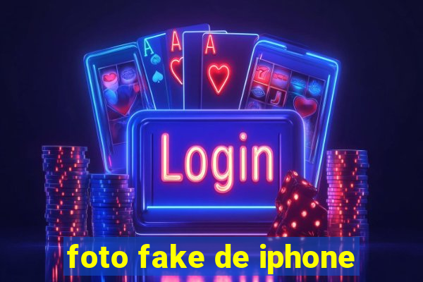 foto fake de iphone