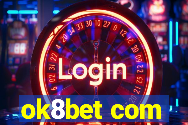 ok8bet com