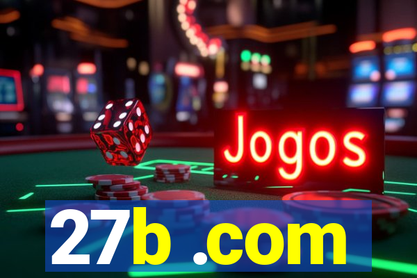 27b .com