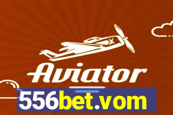 556bet.vom
