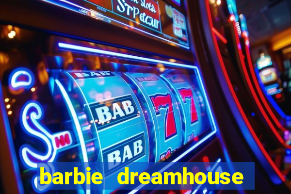 barbie dreamhouse adventures jogo tudo desbloqueado