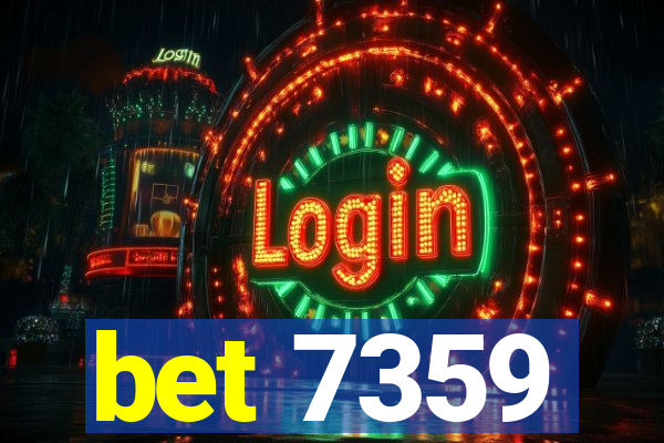 bet 7359