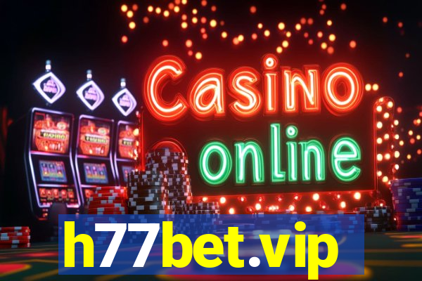 h77bet.vip
