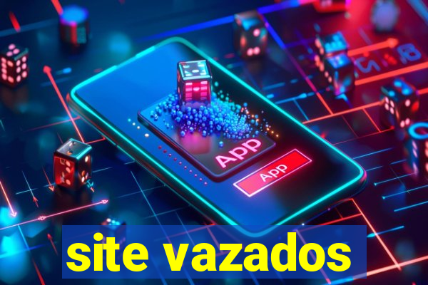 site vazados