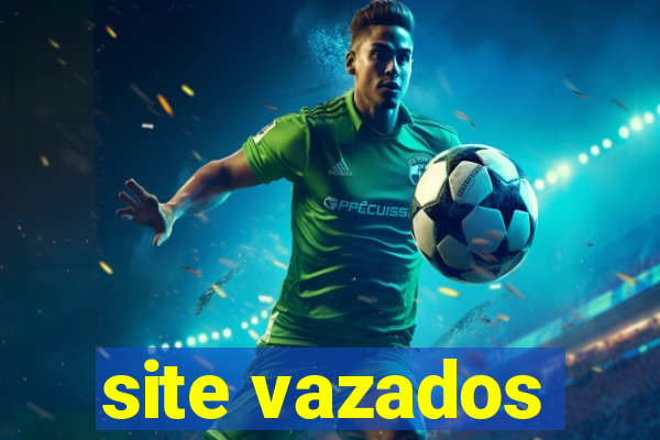 site vazados
