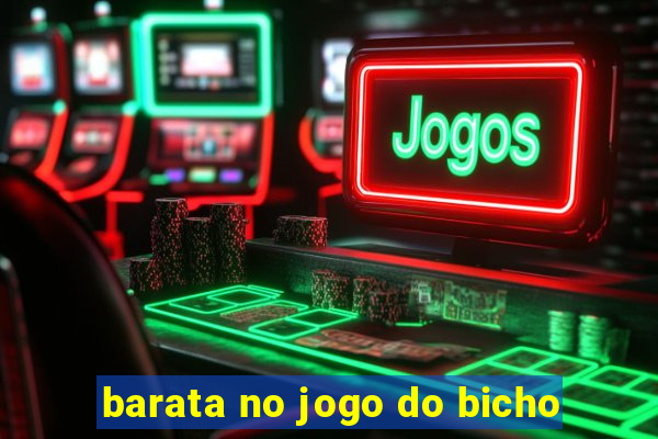 barata no jogo do bicho