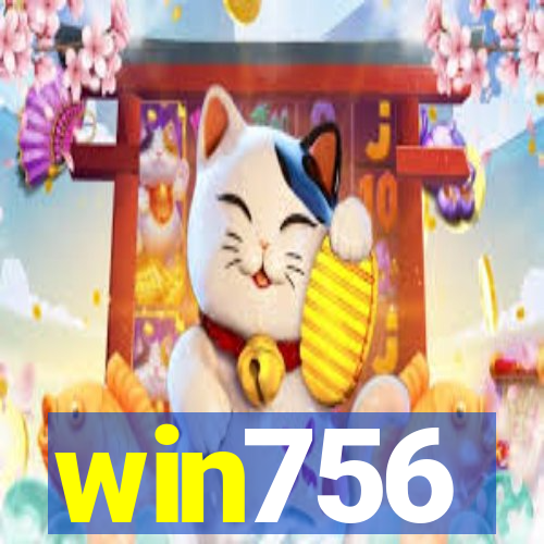 win756
