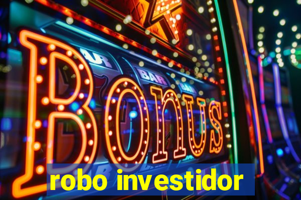 robo investidor