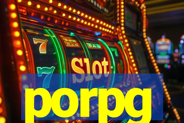 porpg