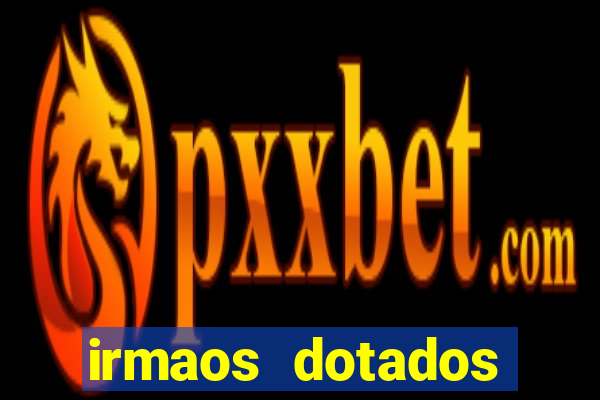 irmaos dotados roleta russa