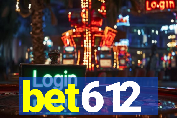 bet612