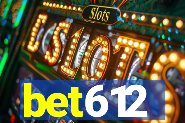 bet612