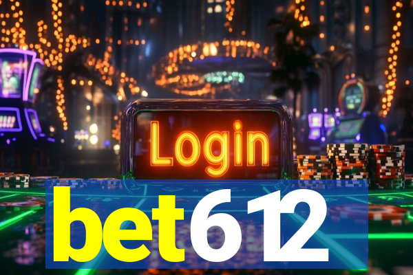 bet612