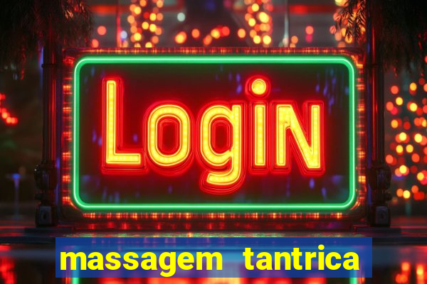 massagem tantrica porto alegre