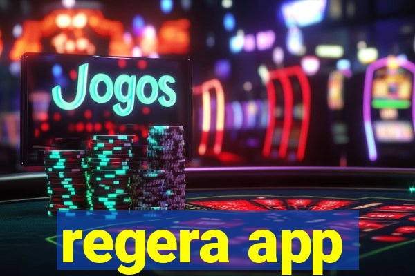 regera app