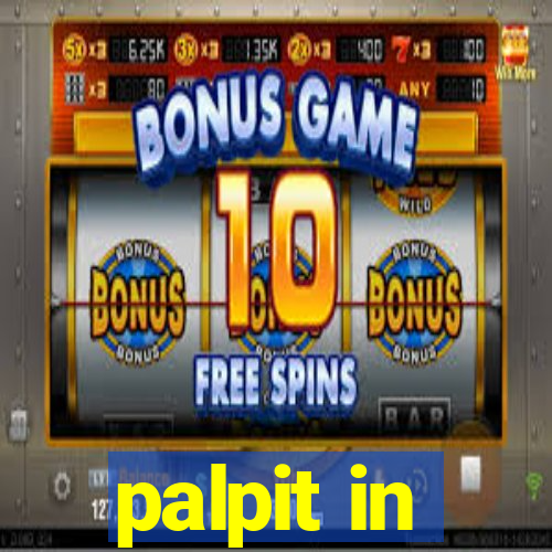 palpit in