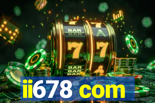 ii678 com