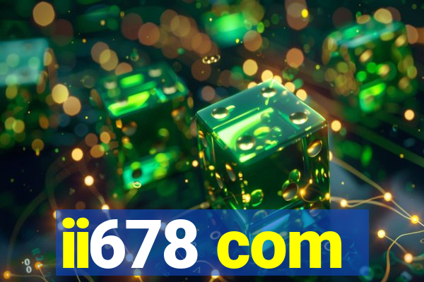 ii678 com
