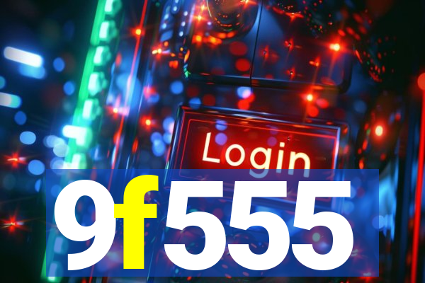 9f555