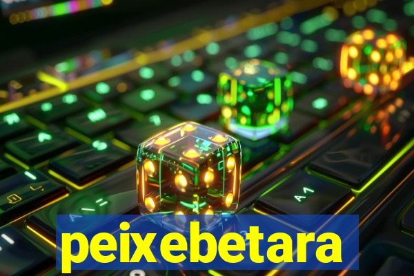 peixebetara