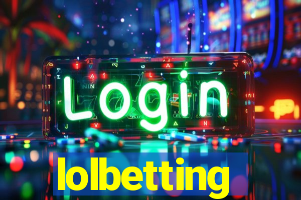 lolbetting