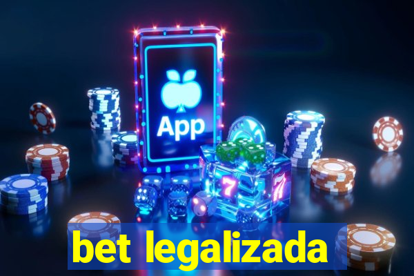 bet legalizada