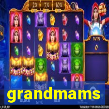 grandmams