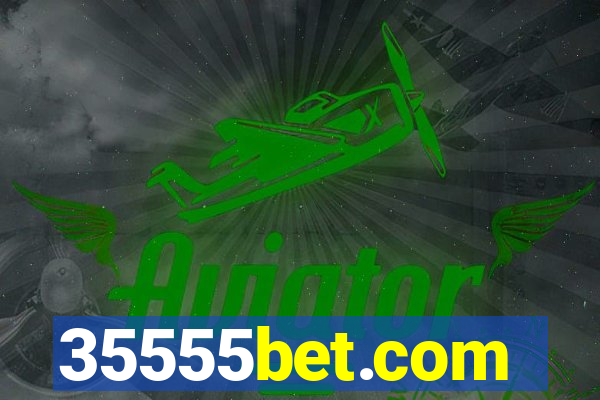 35555bet.com