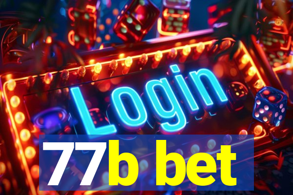 77b bet