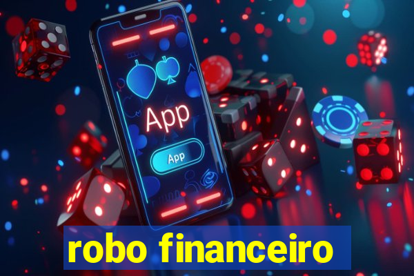 robo financeiro