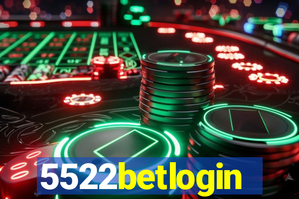 5522betlogin