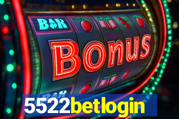 5522betlogin