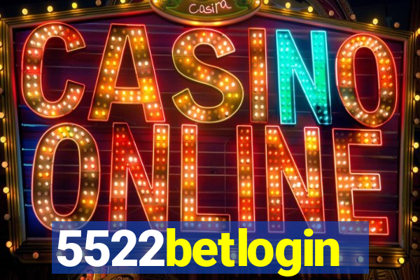 5522betlogin