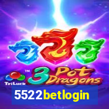 5522betlogin