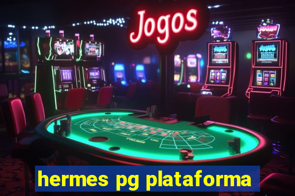 hermes pg plataforma