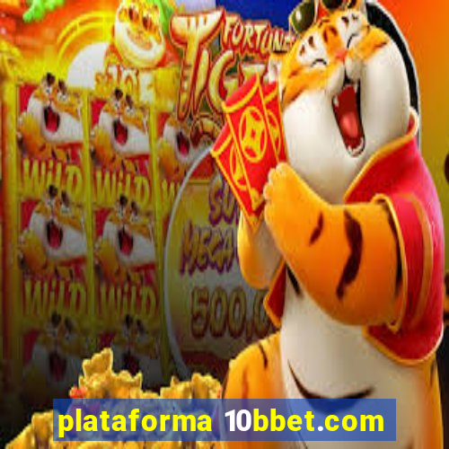 plataforma 10bbet.com