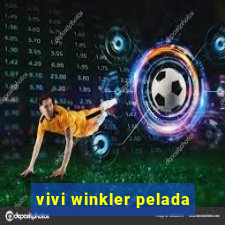 vivi winkler pelada