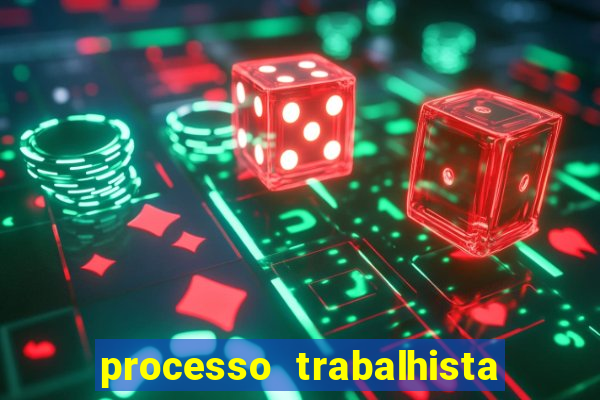 processo trabalhista contra casas bahia