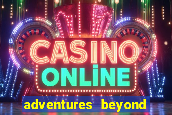 adventures beyond wonderland live